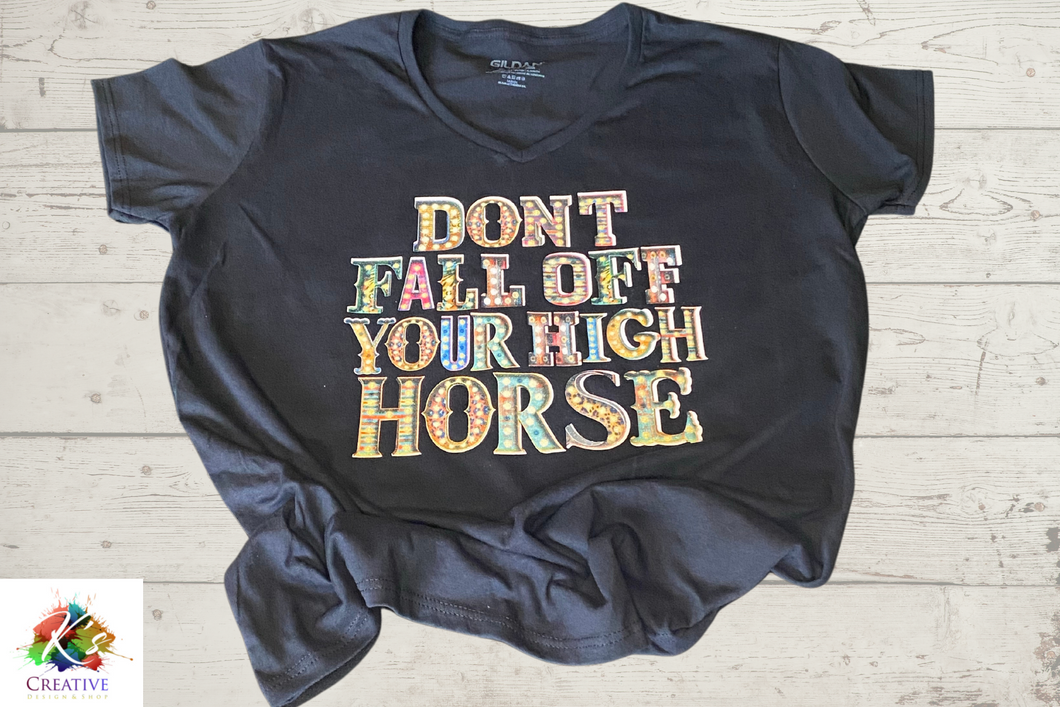 Don't Fall Off Your High Horse Ladies V-Neck T-Shirt